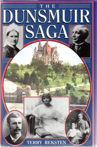 The Dunsmuir Saga by Terry Reksten, book cover