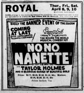 1926 advertisement for the Royal Theatre, 805 Broughton Street for a live production of No No Nanette starring Taylor Holmes. This show debuted in Los Angeles on 9 March 1925 and travelled for one year before reaching Broadway in New York City. (Victoria Online Sightseeing Tours collection)