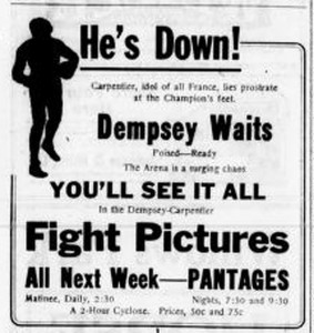 1921 advertisement for the Pantages Theater (now the McPherson Playhouse), feature presentation: the heavyweight World Championship boxing match between Jack Dempsey and Georges Charpentier (2 July 1921 in Jersey City, New Jersey)