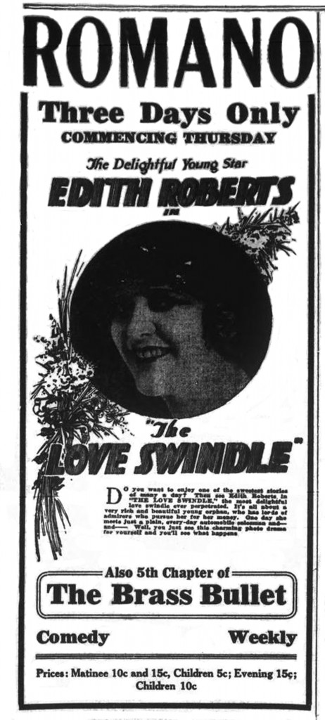 Romano Theater advertisement,1919, for The Love Swindle starring Edith Roberts (1899-1935).