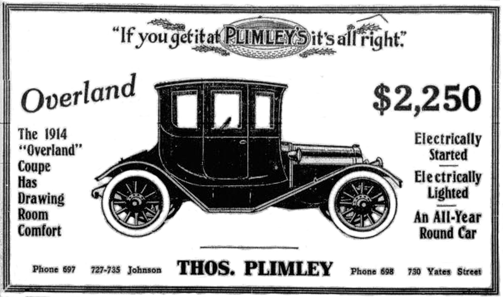 1914 advertisement for Overland Coupe, sold by Thomas Plimley Ltd., 727-731 Johnson Street and 730 Yates Street. (Victoria Online Sightseeing Tours collection)